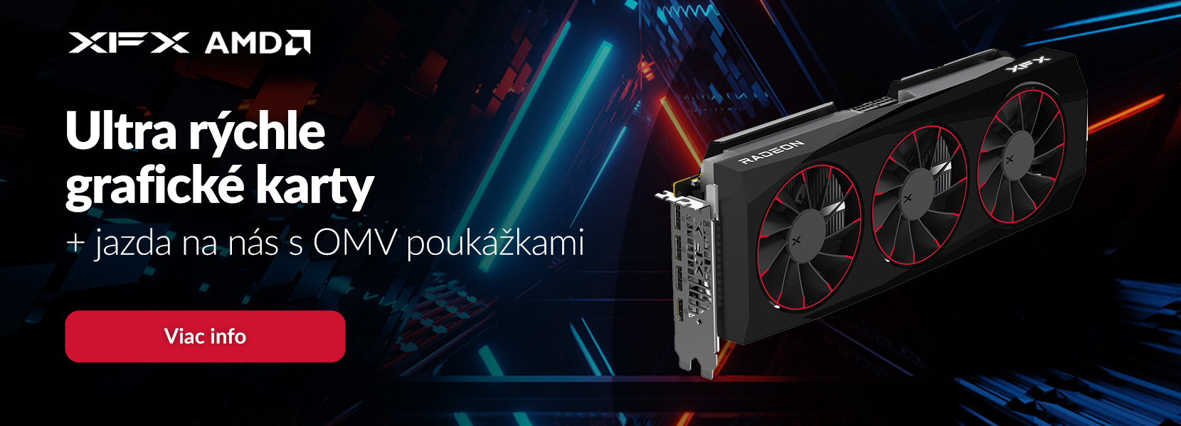 Ultra rýchle grafické karty XFX + OMV poukážka