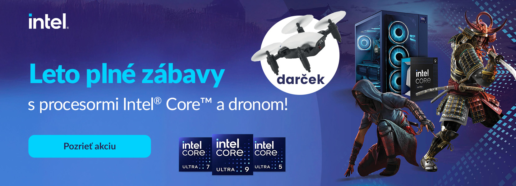 Získajte dron k nákupu vybraných Intel Core procesorov